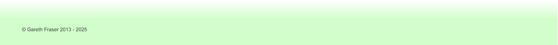 © Gareth Fraser 2013 - 2025